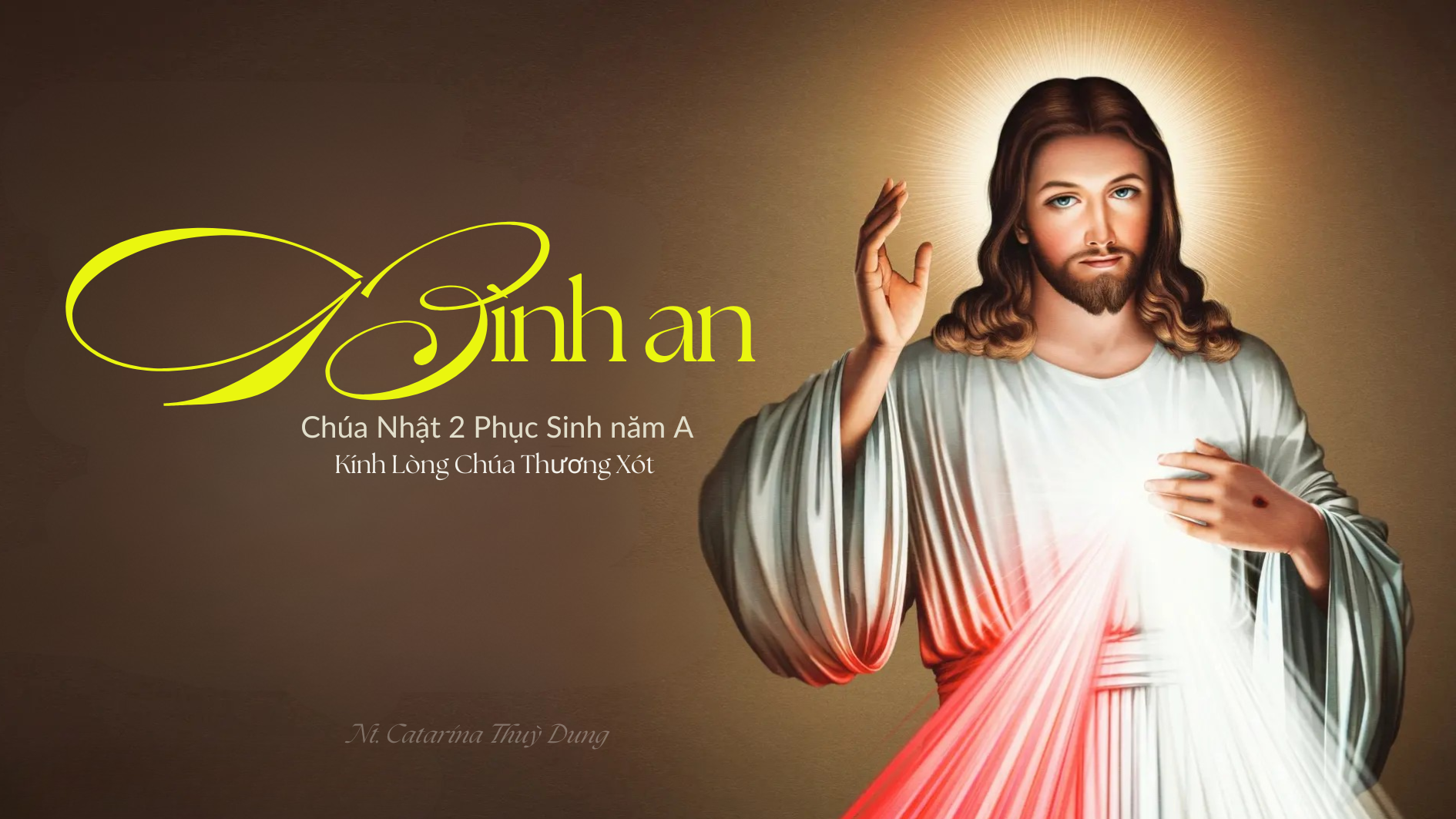 BÌNH AN: Chúa Nhật 2 Phục Sinh năm A (Sr. Thuỳ Dung)